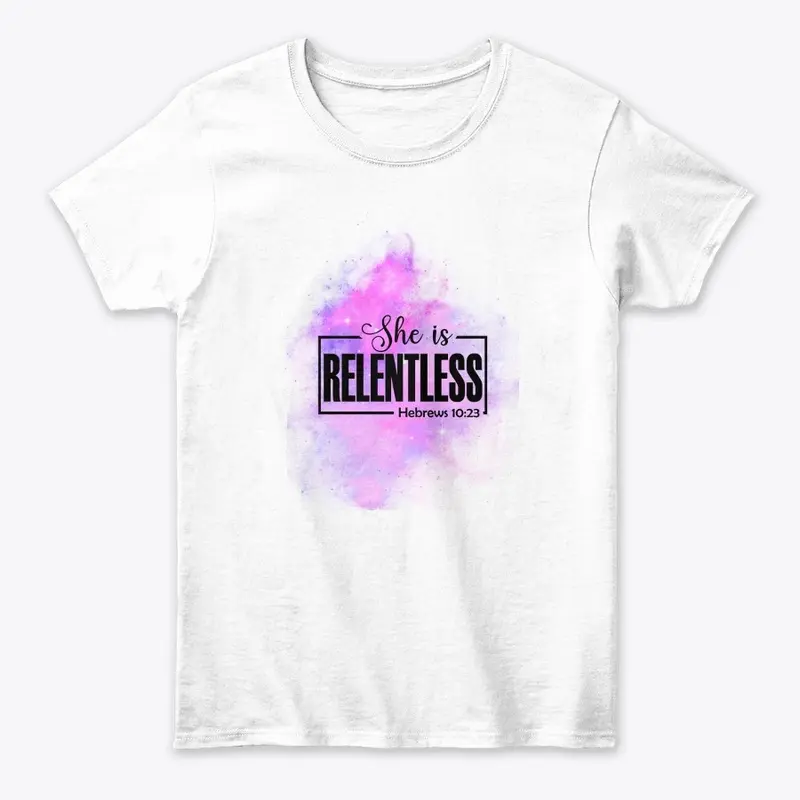 She Is Relentless - Color