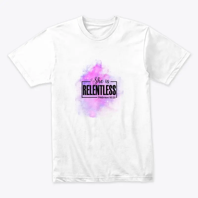 She Is Relentless - Color